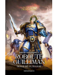 Roboute Guilliman Señor de Ultramar (David Annandale) Primarchs 01 The Horus Heresy
