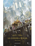 La Guerra Solar The Horus Heresy Siege of Terra 1 (John French)