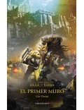 El Primer Muro The Horus Heresy Siege of Terra 3 (Gav Thorpe)