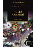 El Rey Carmesí Un Alma Dividida The Horus Heresy 44 (Graham McNeill)