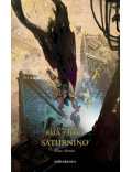Saturnino The Horus Heresy Siege of Terra 4 (Dan Abnett)
