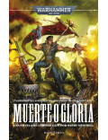 Muerte o Gloria Una Novela de Ciaphas Cain 04 (Sandy Mitchell)
