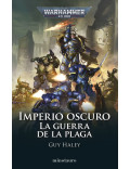 La Guerra de la Plaga Imperio Oscuro 2 (Guy Haley)
