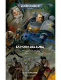La Hora del Lobo Amanecer de Fuego 3 (Gav Thorpe)