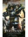 Perturabo El Martillo de Olimpia (Guy Haley) Primarchs 04 The Horus Heresy